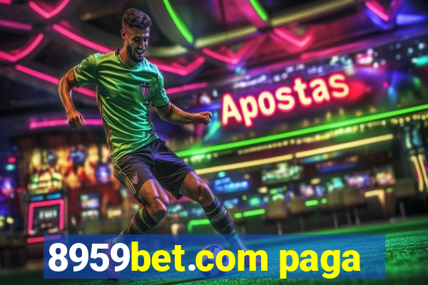8959bet.com paga